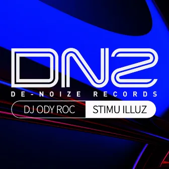 Stimu IlluZ by DJ Ody Roc