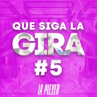 QueSigaLaGira #5 by La Pleyer