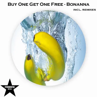 Bonanna by Buy One Get One Free