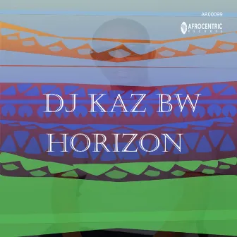 Horizon by DJ Kaz Bw