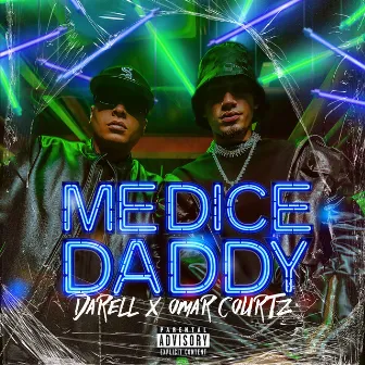 Me Dice Daddy by Omar Courtz