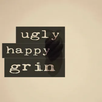 UglyHappyGrin by James Travis