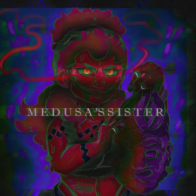 Medusa's Sister - TRiPJUiCE