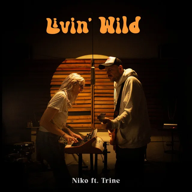 Livin' Wild (feat. Trine)