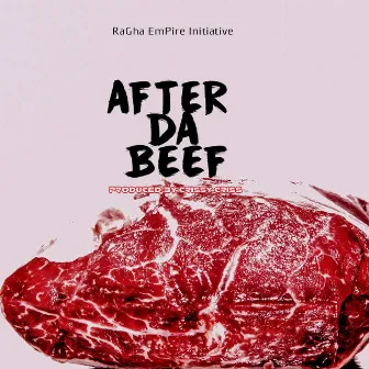 After Da Beef by Ratty Ghana