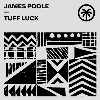 Tuff Luck by James Poole