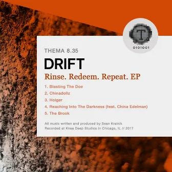 Rinse. Redeem. Repeat. EP by Drift