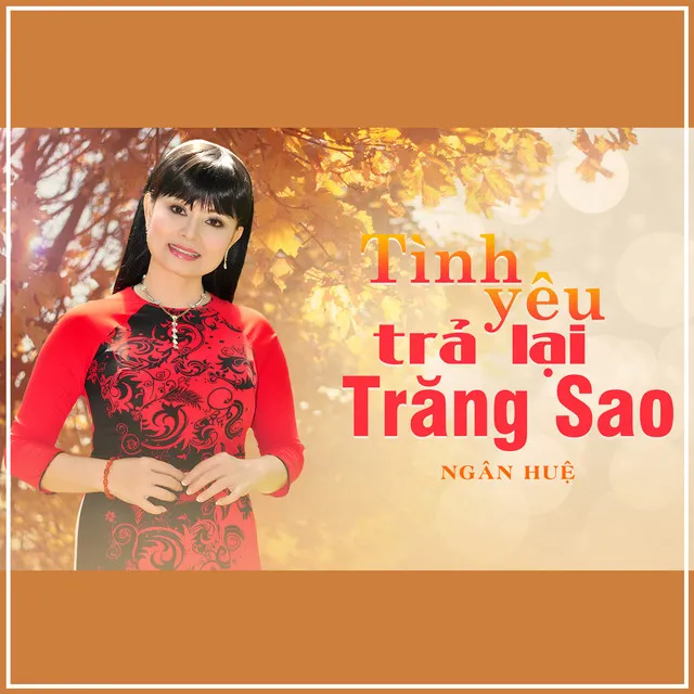 Tình Yêu Trả Lại Trăng Sao