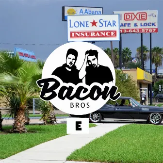 E by Bacon Bros