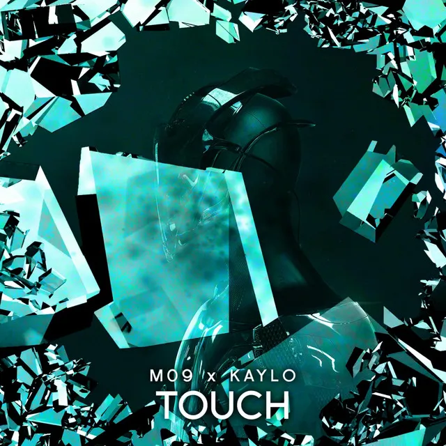 Touch (with KAYLO)