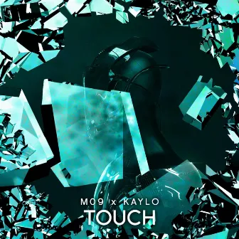 Touch (with KAYLO) by M09