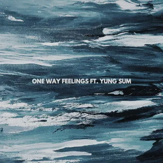 One Way Feelings by Between