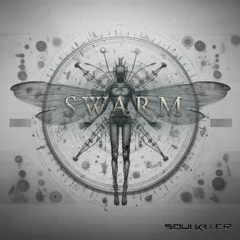 SWARM by SoulKiller