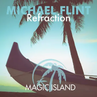 Refraction by Michael Flint