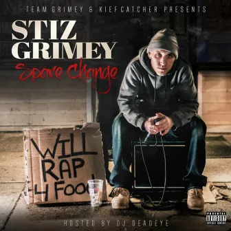 Spare Change by Stiz Grimey