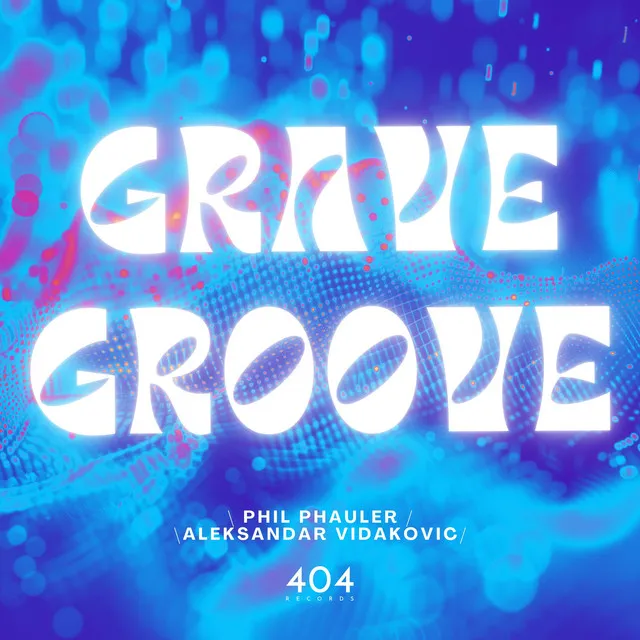 Grave Groove - Radio Edit