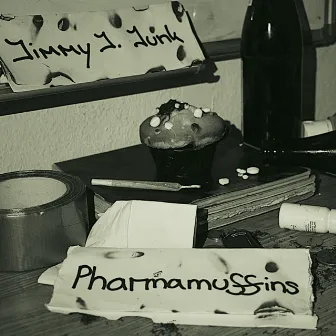 Pharmamuffins by Jimmy J. Junk