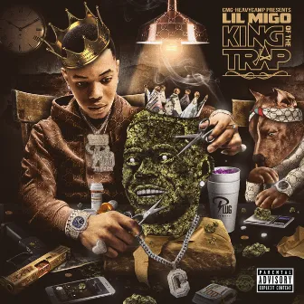 KING OF THE TRAP by Lil Migo