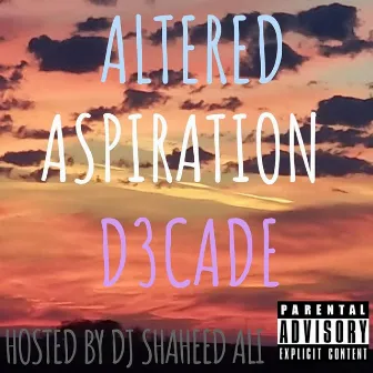 Altered Aspiration by D3CADE