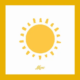 Sunshine by Mimi Knowles