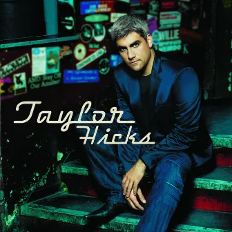 Taylor Hicks by Taylor Hicks