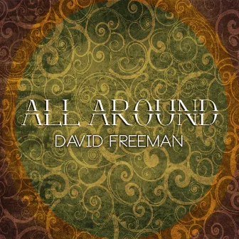 All Around - Single by David Freeman