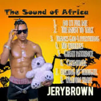 THE SOUND OF AFRICA by JERYBROWN