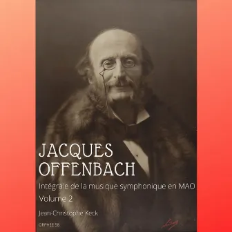 Jacques Offenbach: Intégrale de la musique symphonique, Vol. 2 by Unknown Artist