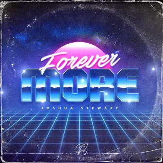 Forever More by Joshua Stewart