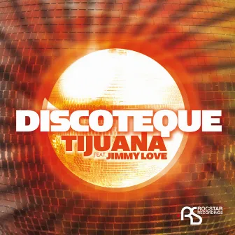 Discoteque EP by Tijuana