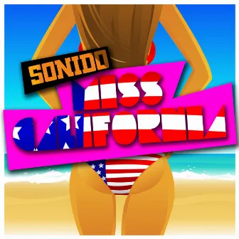 Miss California by Sonido