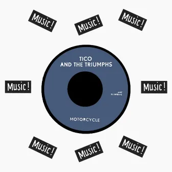 Motorcycle by Tico & The Triumphs