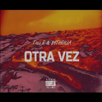 Otra Vez by SYTHRILLA