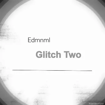 Glitch Two by EDMNML