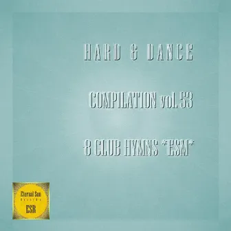 Hard & Dance Compilation, Vol. 53: 8 Club Hymns ESM by Mr. Greidor