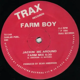 Jackin' Me Around by Farmboy