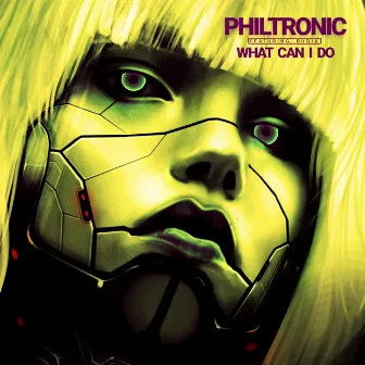 What Can I Do by Philtronic