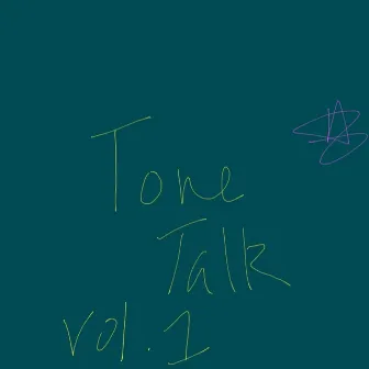 Tone Talk Volume I by AG Two Tone