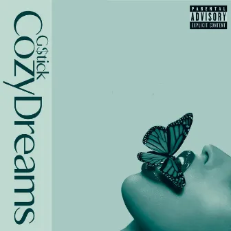 Cozy Dreams by G$tick