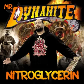 Nitroglycerin by Mr Dynamite