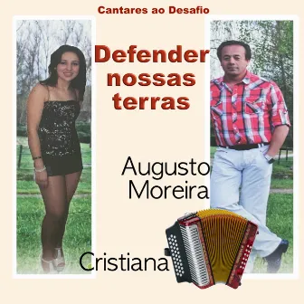 Defender Nossas Terras (Cantares Ao Desfio) by Augusto Moreira