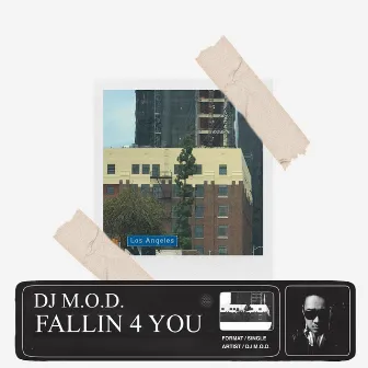 Fallin' 4 You by DJ M.O.D.