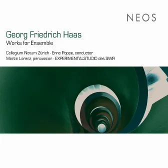 Haas: Works for ensemble by Georg Friedrich Haas