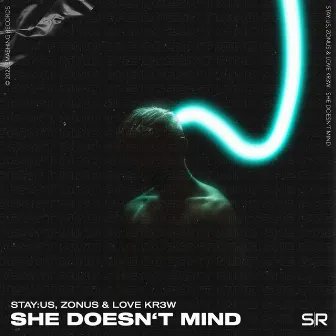 She Doesn't Mind by Love Kr3w