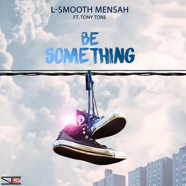 Be Something