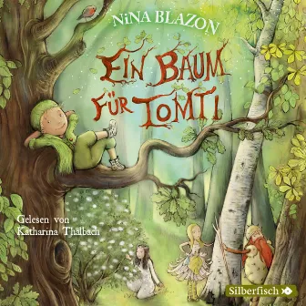 Ein Baum für Tomti by Katharina Thalbach