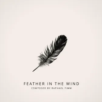 Feather in the Wind by Raphael Fimm