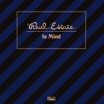 In Mind by Real Estate