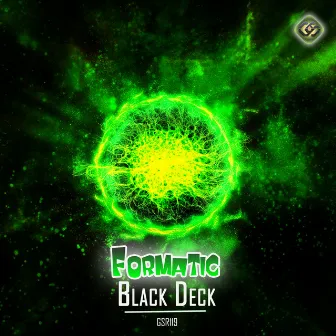 Black Deck by Formatic