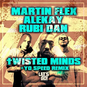 Twisted Minds by Martin Flex